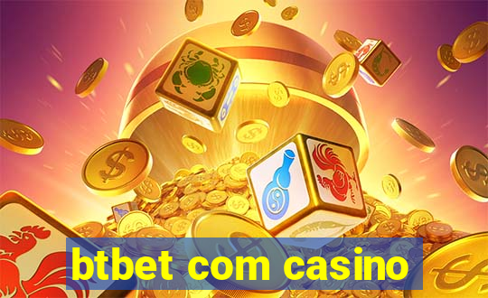 btbet com casino